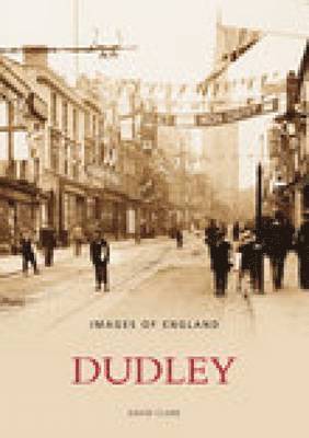 David Clare - Dudley: Images of England, Häftad