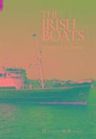 bokomslag The Irish Boats Volume 1