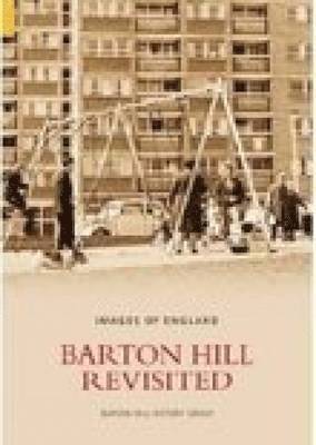 Barton Hill Revisited 1