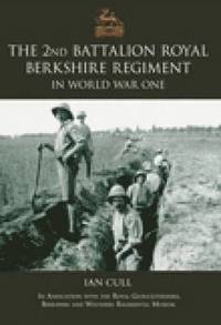 bokomslag 2nd Royal Berkshire Regiment in The First World War