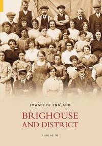 bokomslag Brighouse and District: Images of England