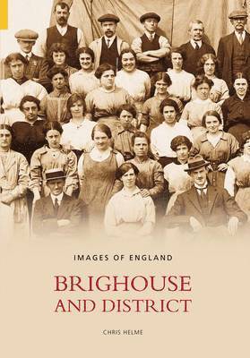 Brighouse and District: Images of England 1