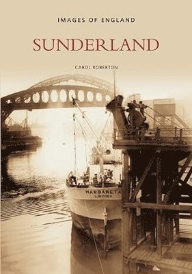 bokomslag Sunderland: Images of England