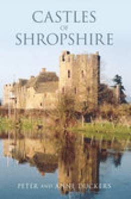 Castles of Shropshire 1