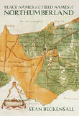 bokomslag Place Names and Field Names of Northumberland