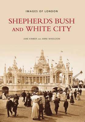 bokomslag Shepherds Bush and White City