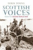 Derek Young - Scottish Voices from the Second World War, Häftad