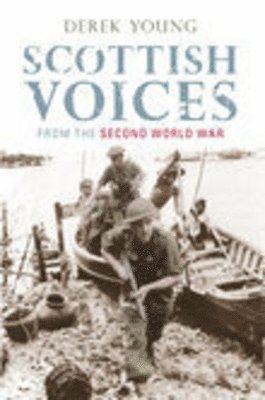 bokomslag Scottish Voices from the Second World War