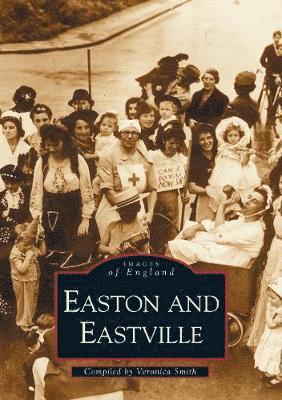 Easton, Eastville and St Jude's: Images of England 1