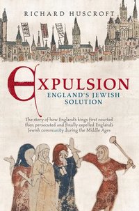 bokomslag Expulsion: England's Jewish Solution