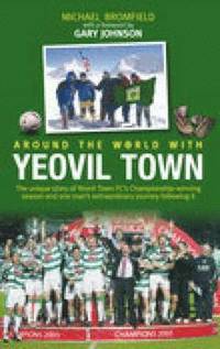 bokomslag Around the World with Yeovil Town