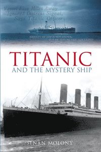 bokomslag Titanic and the Mystery Ship