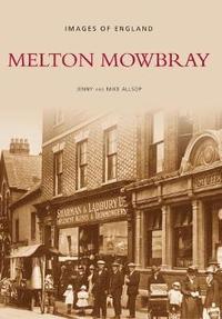 bokomslag Melton Mowbray: Images of England