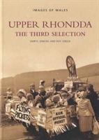 bokomslag Upper Rhondda - The Third Selection: Images of Wales