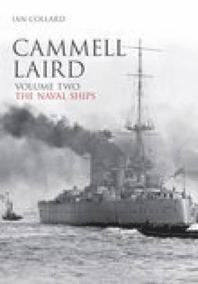 Cammell Laird Volume Two 1