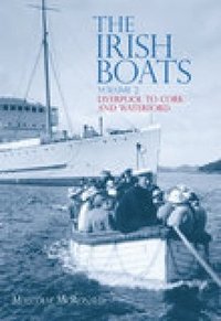 bokomslag The Irish Boats Volume 2