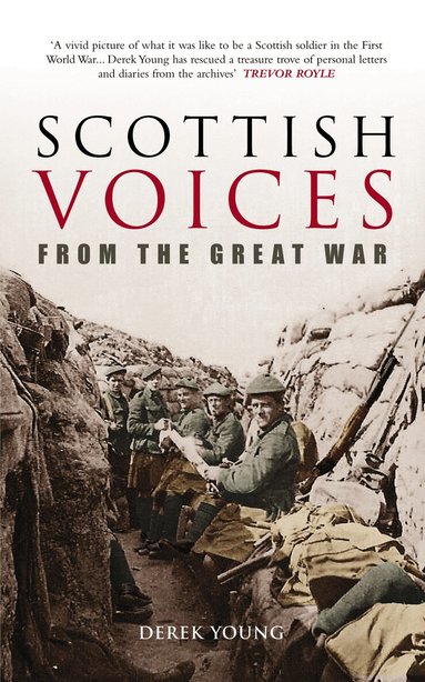 Derek Young - Scottish Voices From the Great War, Häftad
