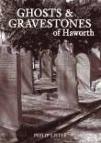 bokomslag Ghosts and Gravestones of Haworth