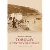 bokomslag Torquay - A Century of Change: Images of England