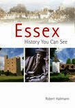 Essex: A History You Can See