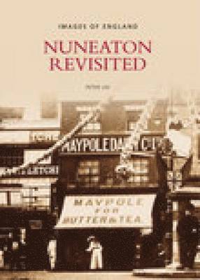 Nuneaton Revisited 1