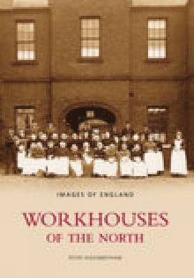 Workhouses of the North 1