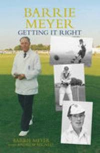 bokomslag Barrie Meyer: Getting it Right