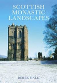 bokomslag Scottish Monastic Landscapes
