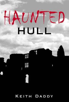 Haunted Hull 1