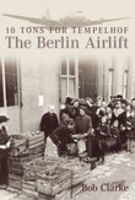 bokomslag The Berlin Airlift