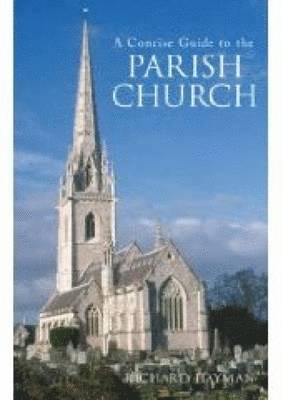 bokomslag A Concise Guide to the Parish Church