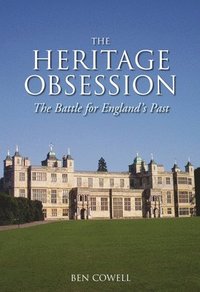bokomslag The Heritage Obsession