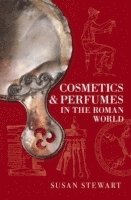 bokomslag Cosmetics and Perfumes in the Roman World
