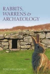 bokomslag Rabbits, Warrens and Archaeology
