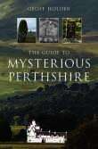 Guide to Mysterious Perthshire
