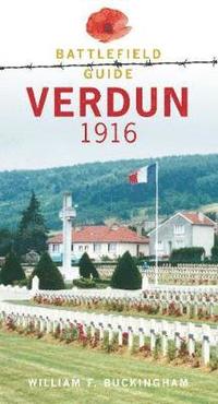 bokomslag Verdun 1916: A Battlefield Guide