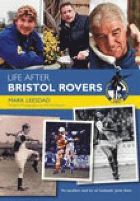 Life After Bristol Rovers FC 1