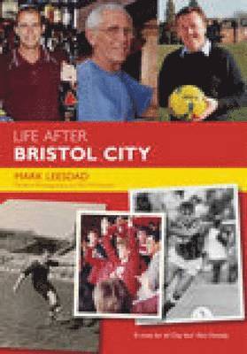 Life After Bristol City FC 1