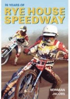 70 Years of Rye House Speedway 1