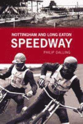 Nottingham and Long Eaton Speedway 1