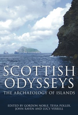 bokomslag Scottish Odysseys: The Archaeology of Islands