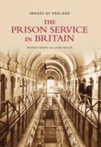 bokomslag The Prison Service in Britain