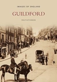 bokomslag Guildford: Images of England