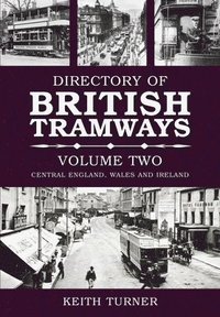 bokomslag Directory of British Tramways Volume Two