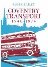 bokomslag Coventry Transport 1940 - 1974