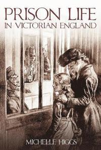 bokomslag Prison Life in Victorian England