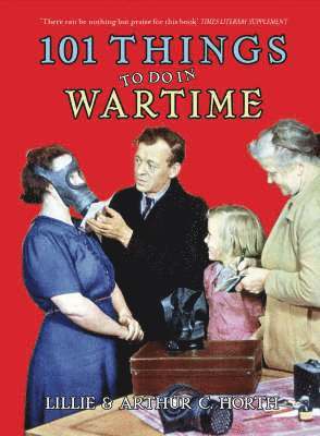 101 Things to Do in Wartime 1