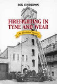 bokomslag Firefighting in Tyne and Wear