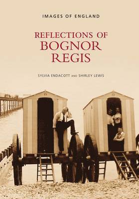 Sylvia Endacott - Reflections of Bognor Regis, Häftad