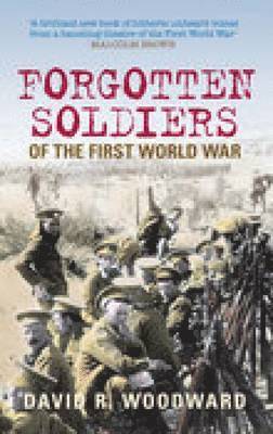 Forgotten Soldiers of the First World War 1